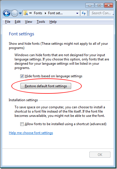Click on Restore Default Font Settings