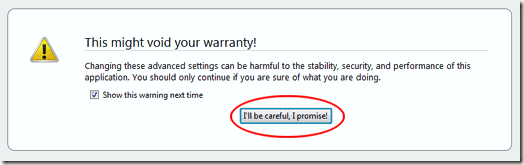 Click on I'll Be Careful, I Promise Button in Firefox