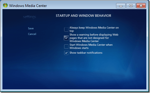 Windows Media Center Startup and Window Behavior Options
