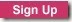sign up