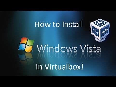 Windows Vista - Installation in Virtualbox (2018)