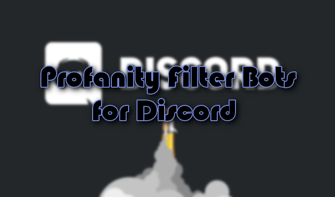2 Discord Filter Bots to Block Bad Words - 71