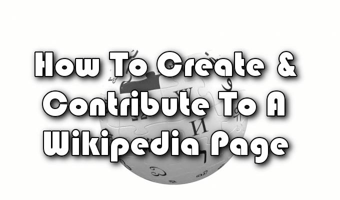 How To Create & Contribute To A Wikipedia Page image