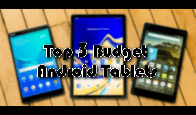 Top 3 Best Cheap Android Tablets image