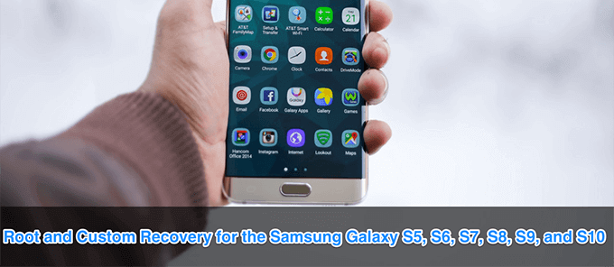 How To Root a Galaxy S5, S6, S7, S8, S9 & S10 image