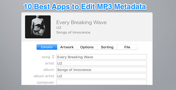 internettet Krav grund 10 Best Tools to Tag MP3s and Edit Metadata