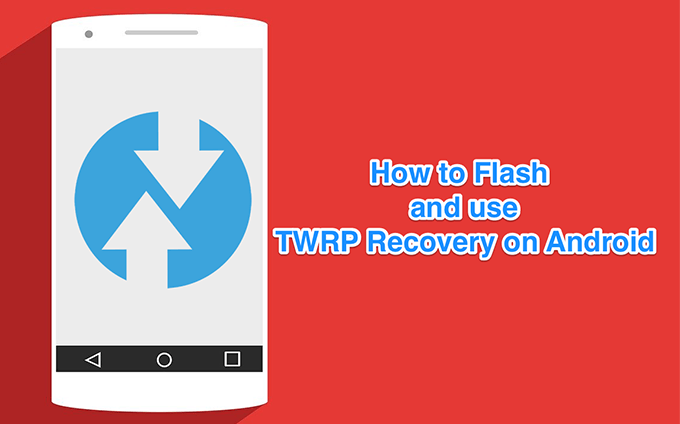 How a Custom Recovery With TWRP Works On Android image