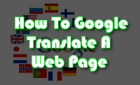 How To Google Translate a Web Page image