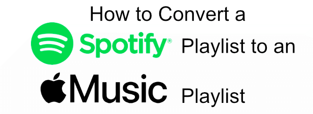 How To Convert A Spotify Playlist To An Apple Music Playlist