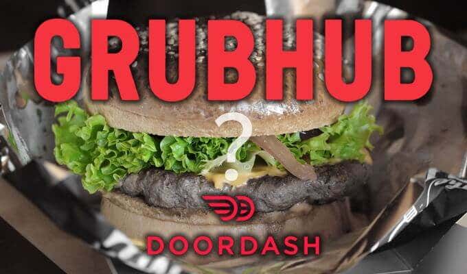 Grubhub vs. DoorDash – Which Is Better? image