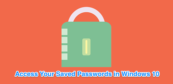 view windows saved passwords featured