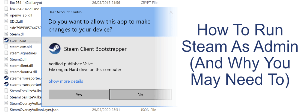 How To Run Steam As Admin And Why You May Need To image