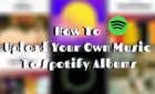 How To Upload Your Own Music To Spotify Albums image