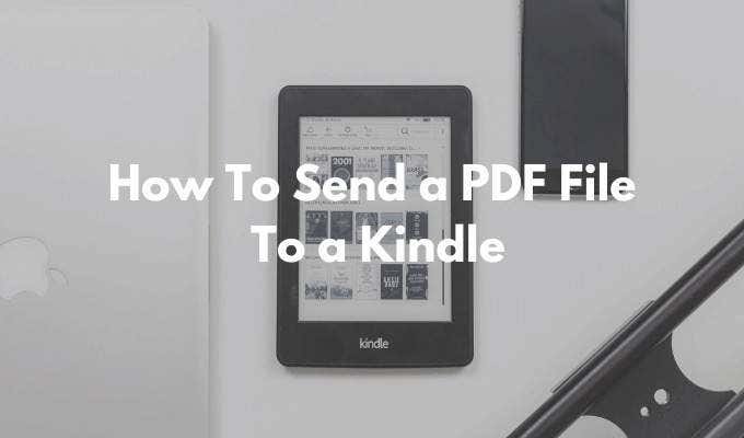 How To Send a PDF File To a Kindle image 1