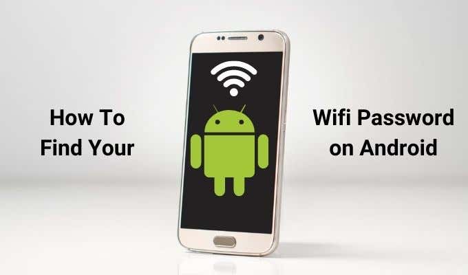 How To Find Your Wifi Password On An Android Device image