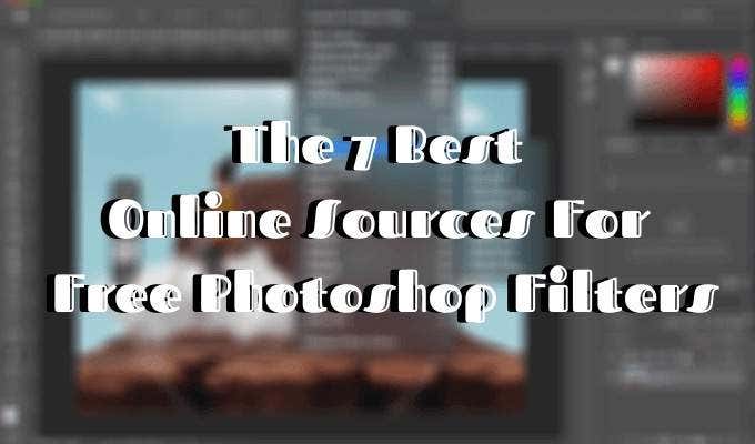 The 7 Best Online Sources For Free Photoshop Filters image