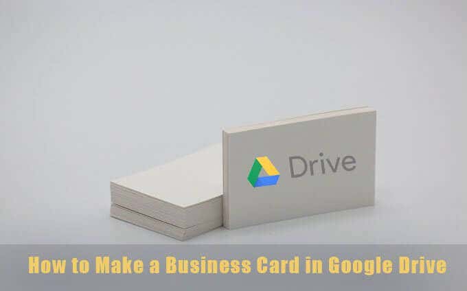 How to Make a Business Card in Google Drive image