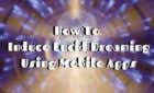 How To Induce Lucid Dreaming Using Mobile Apps image