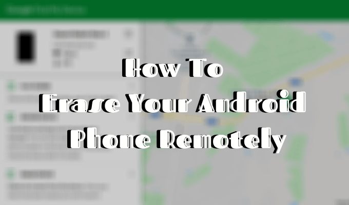 How To Erase Your Android Phone Remotely image