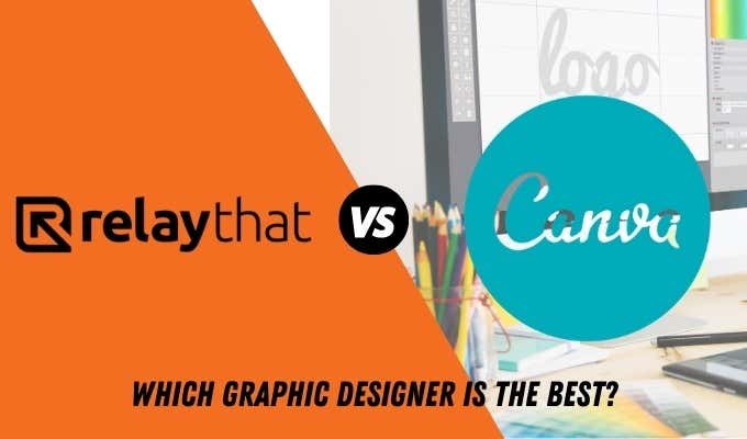 Canva vs RelayThat: Which Graphic Designer Is The Best? image
