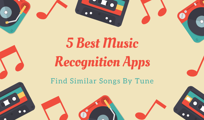 5 Best Music Recognition Apps to Find Similar Songs By Tune image