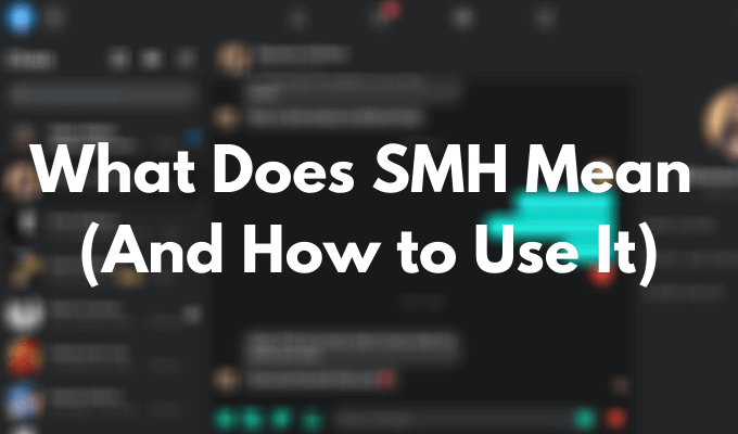 What Does SMH Mean and How to Use It in Texting