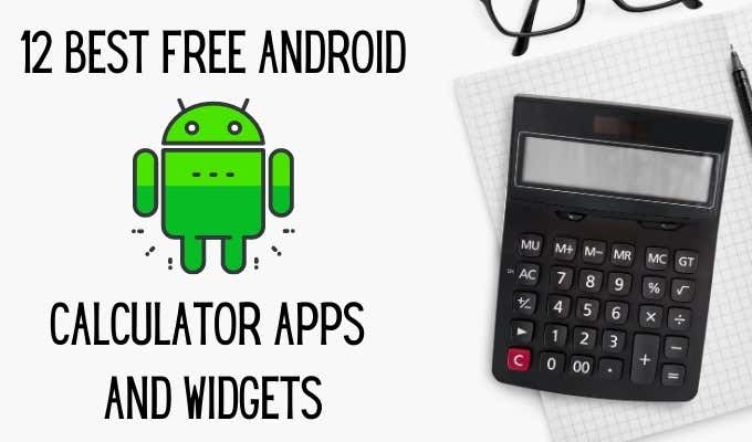 12 Best Free Android Calculator Apps and Widgets image 1