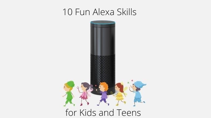 10 Fun Alexa Skills for Kids and Teens image 1