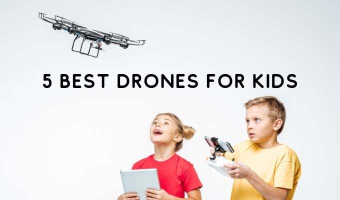 5 Best Drones for Kids image 1