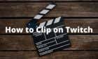 How to Clip on Twitch image