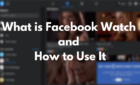 What is Facebook Watch and How to Use It image