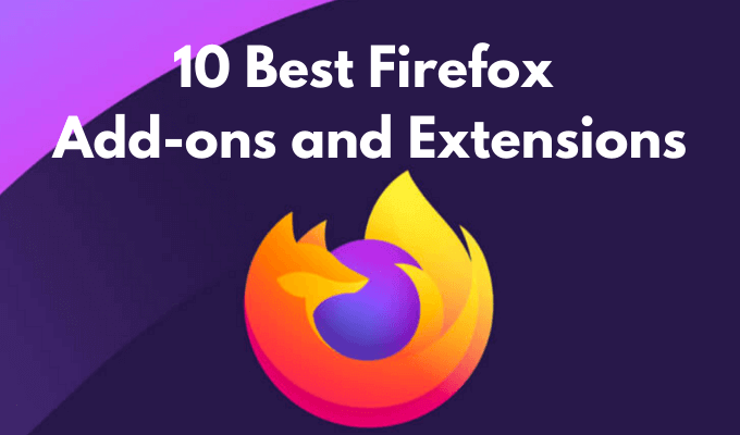 10 Best Firefox Add-ons and Extensions image