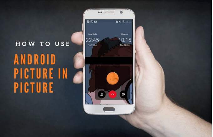 How to Use Android Picture in Picture Mode image