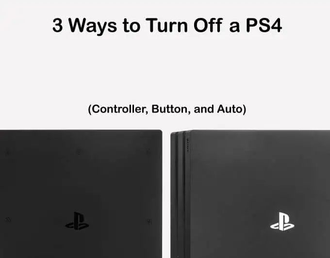 How to Turn off a Playstation 4 Without a Controller