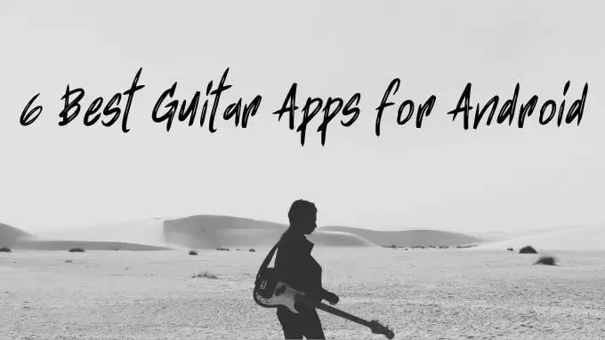 6 Best Guitar Apps for Android image