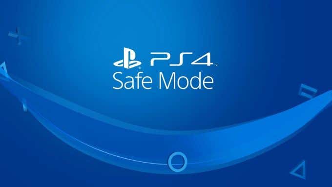 What Is PS4 Safe Mode and When Should You Use It? image 1