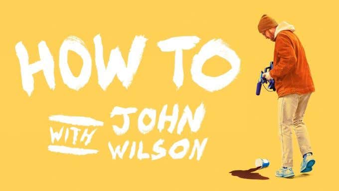 How To With John Wilson image