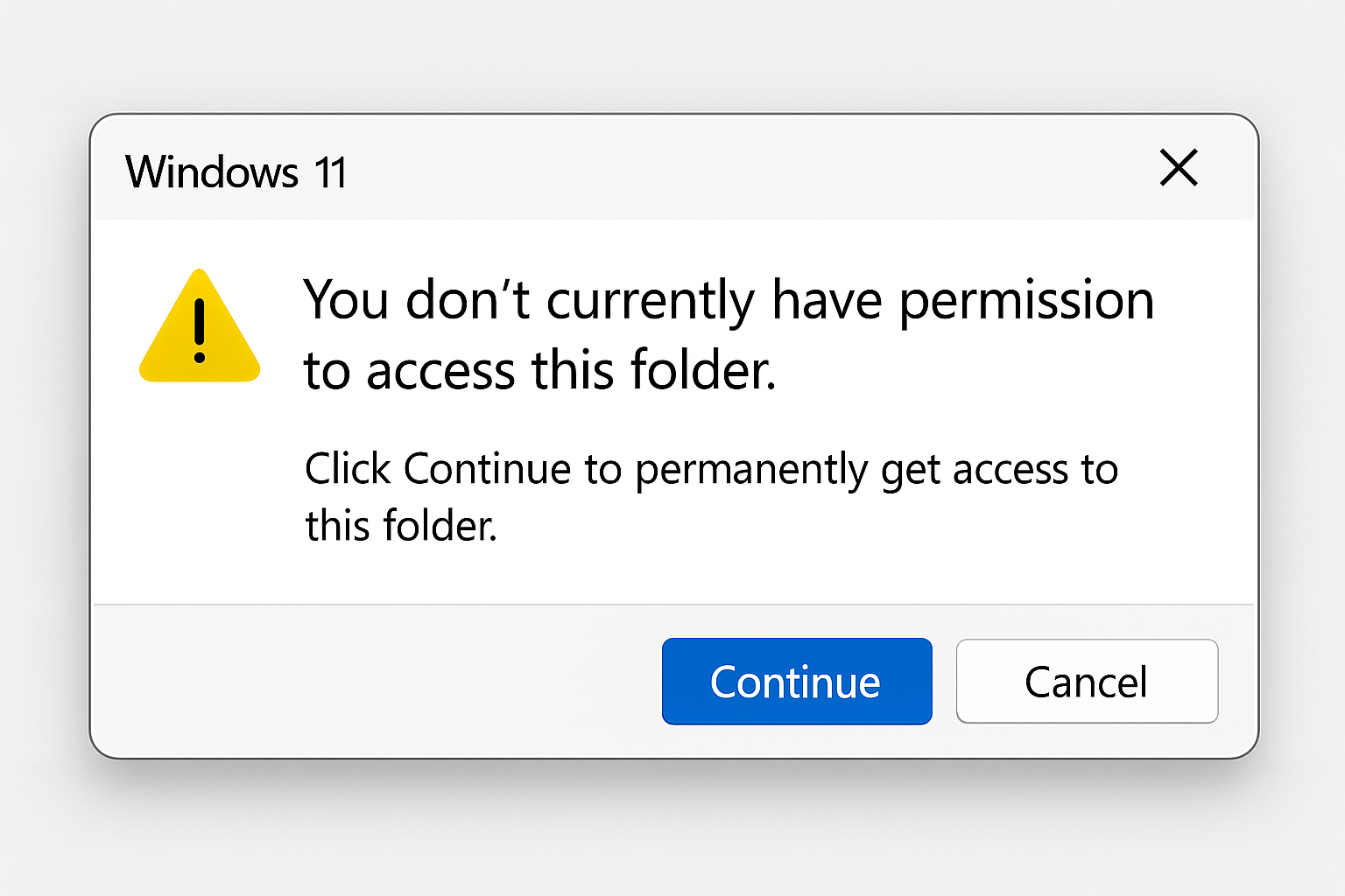 Windows 11 permission denied message after clicking Continue