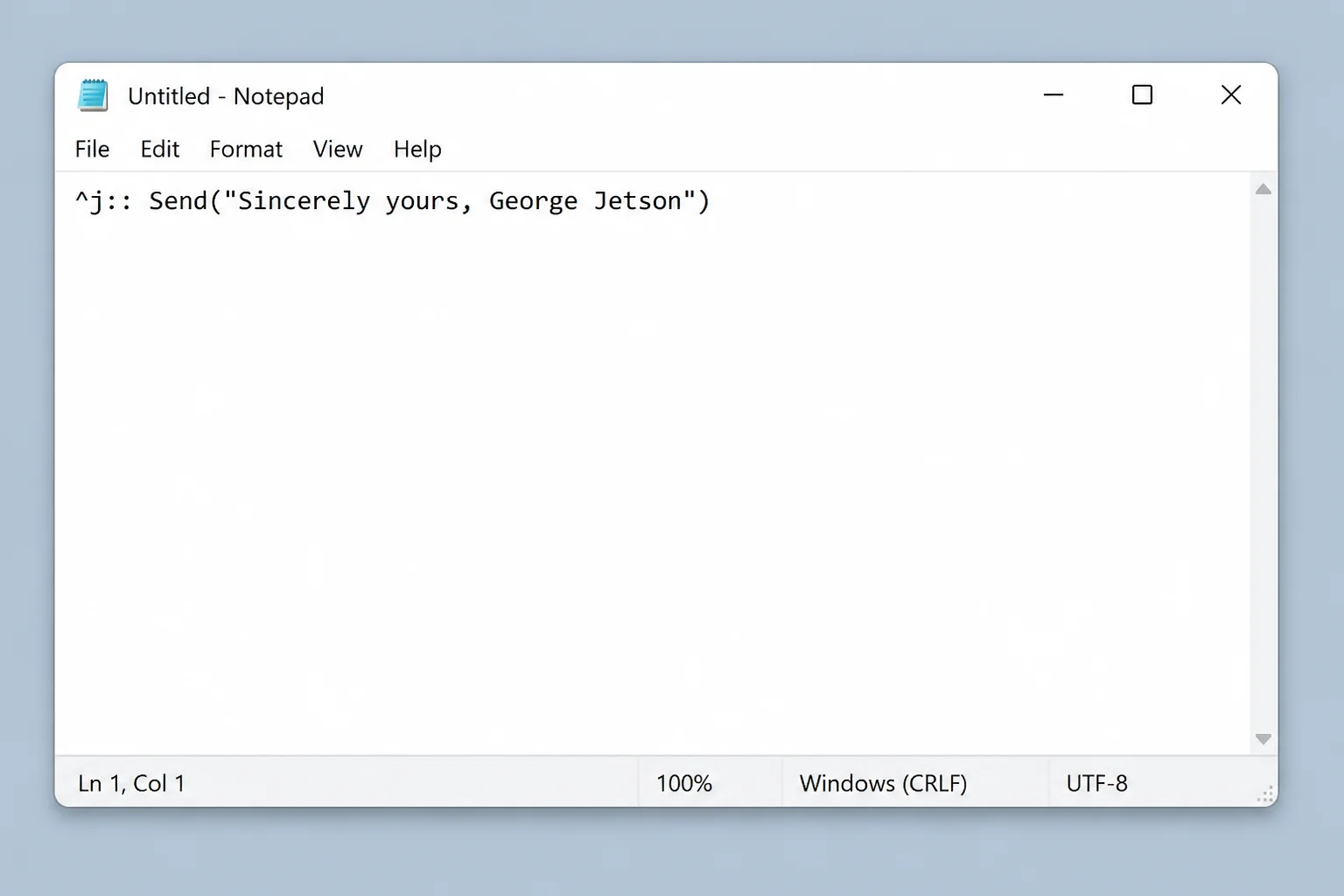 Notepad open with the AutoHotkey v2 hotkey script showing ^j:: Send("Sincerely yours, George Jetson")